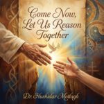Come Now, Let Us Reason Together — book cover